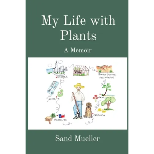 My Life with Plants: A Memoir