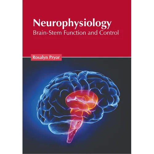 Neurophysiology: Brain-Stem Function and Control