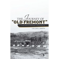 The Journey of Old Fremont, a Revolutionary War Rifle