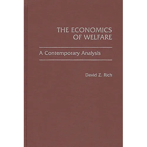 The Economics of Welfare: A Contemporary Analysis