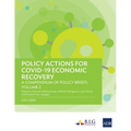 Policy Actions for Covid-19 Economic Recovery: A Compendium of Policy Briefs, Volume 2