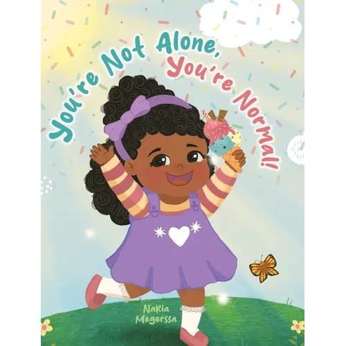 You're Not Alone, You're Normal!