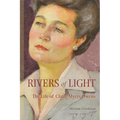 Rivers of Light: The Life of Claire Myers Owens