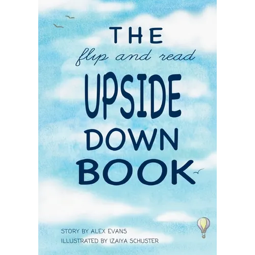 The Flip and Read Upside Down Book