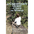 A Christian's Quest to Save the World: Story of the Easter Weekend Freight Trains