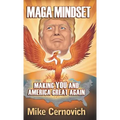 MAGA Mindset: Making YOU and America Great Again