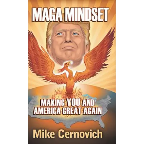 MAGA Mindset: Making YOU and America Great Again