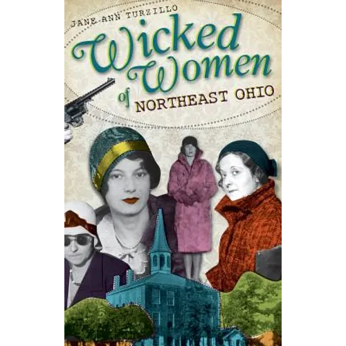 Wicked Women of Northeast Ohio