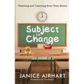 Subject to Change: Teaching and Learning from Teen Moms