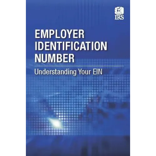 Employer Identification Number: Understanding Your EIN