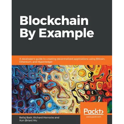Blockchain By Example