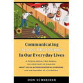 Communicating Across the Divides In Our Everyday Lives