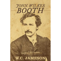 John Wilkes Booth: Beyond the Grave