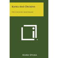 Kafka and Dickens: The Country Sweetheart