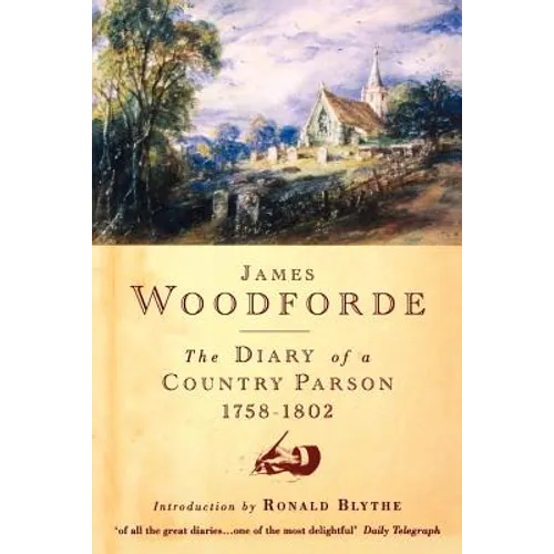 Diary of a Country Parson, 1758-1802