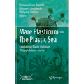 Mare Plasticum - The Plastic Sea: Combatting Plastic Pollution Through Science and Art