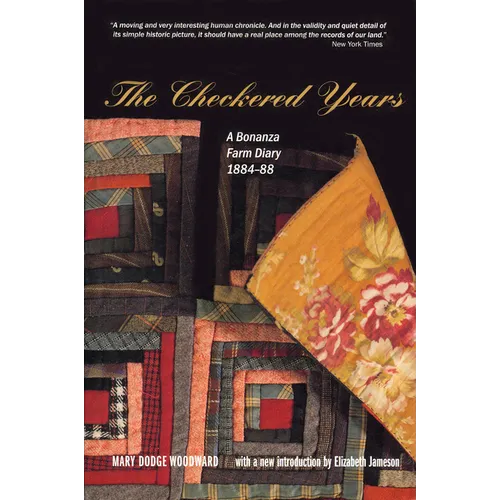 The Checkered Years: A Bonanza Farm Diary, 1884-88