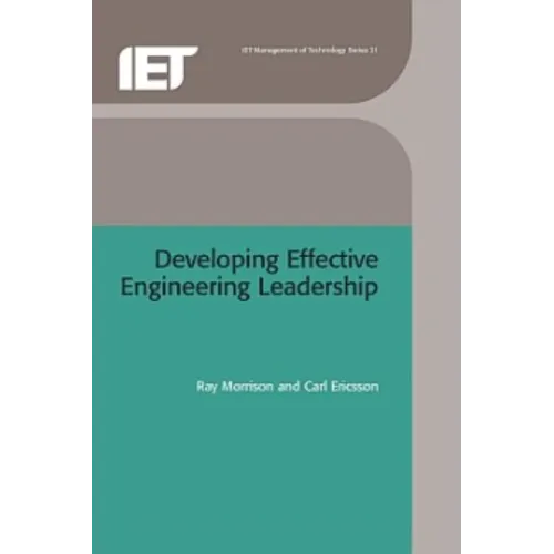 Developing Effective Engineering Leadership