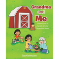 Grandma and Me: Children's Book on Psoriatic Arthritis/Autoimmune Disease