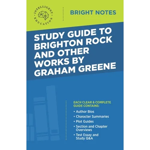 Study Guide to Brighton Rock and Other Works by Graham Greene