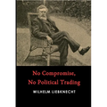 No Compromise, No Political Trading