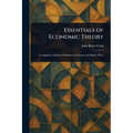 Essentials of Economic Theory