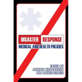 Disaster Response: Medical and Health Policies