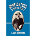 Gunfighters of the Old West II