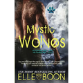 Mystic Wolves, Books 1 & 2: Accidentally Wolf Book 1 His Perfect Wolf Book 2