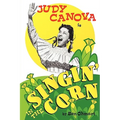 Judy Canova: Singin' in the Corn!