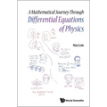 Math Journey Through Differential Equations of Physics