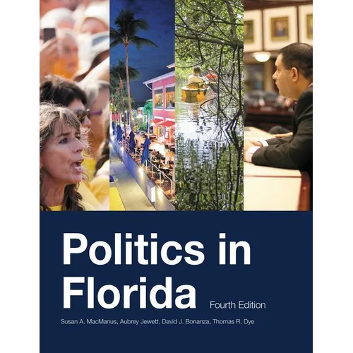 Politics in Florida, Fourth Edition