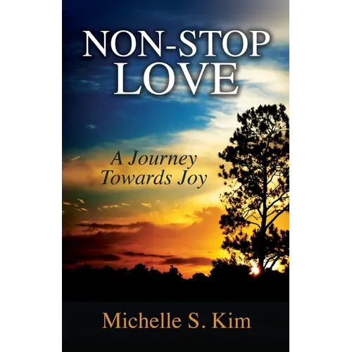 Non-Stop Love: A Journey Towards Joy