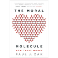 The Moral Molecule: How Trust Works