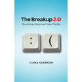 Breakup 2.0: Disconnecting Over New Media
