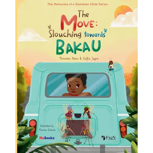 The Move: Slouching Towards Bakau