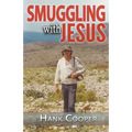 Smuggling With Jesus