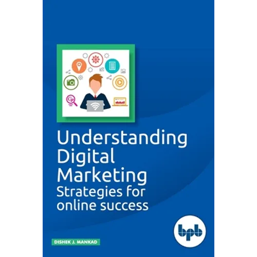 Understanding Digital Marketing: Strategies for online success