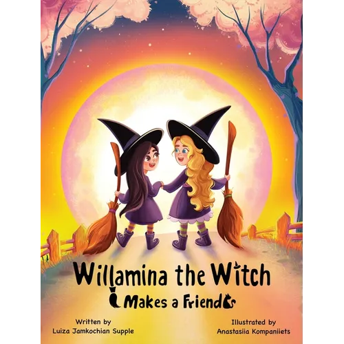 Willamina the Witch Makes a Friend