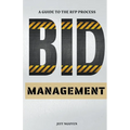 Bid Management: A Guide to the RFP Process