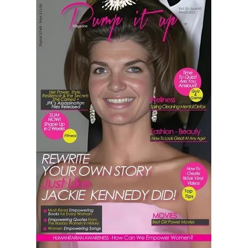 Pump It Up Magazine: Reinvent Your Story-Just Like Jackie Kennedy Did!