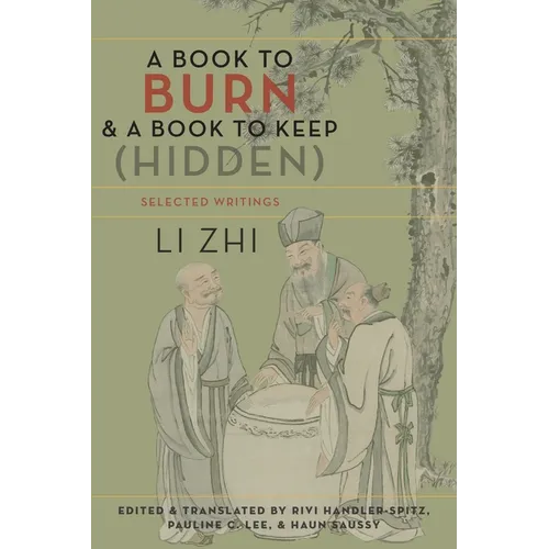 A Book to Burn and a Book to Keep (Hidden): Selected Writings