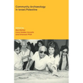 Community Archaeology in Israel / Palestine