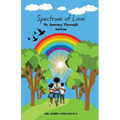 Spectrum of Love: My Journey Through Autism