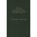 Work Alienation: An Integrative Approach
