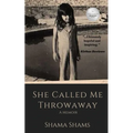 She Called Me Throwaway
