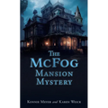 The McFog Mansion Mystery