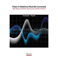 Flaws In Medicine Must Be Corrected: An Open Report to National Governments amid the Pandemic