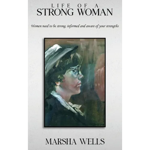 Life of a Strong Women