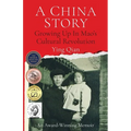 A China Story: Growing Up in Mao's Cultural Revolution